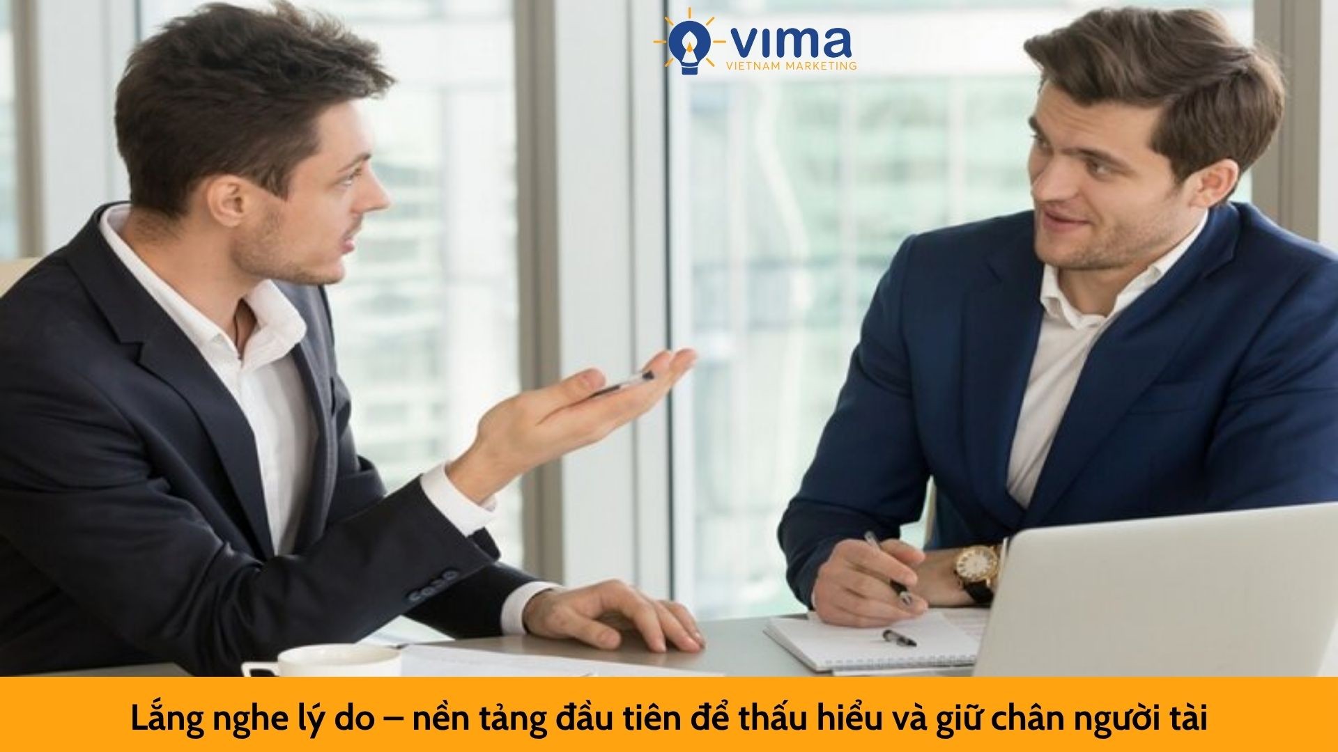 Lắng nghe lý do – nền tảng đầu tiên để thấu hiểu và giữ chân người tài